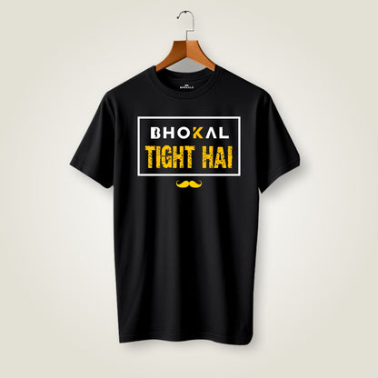 Bhokal Tight Hai Printed Round Neck Cotton Men T-Shirt
