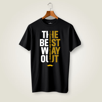 The Best Way Out Printed Round Neck Cotton Men T-Shirt