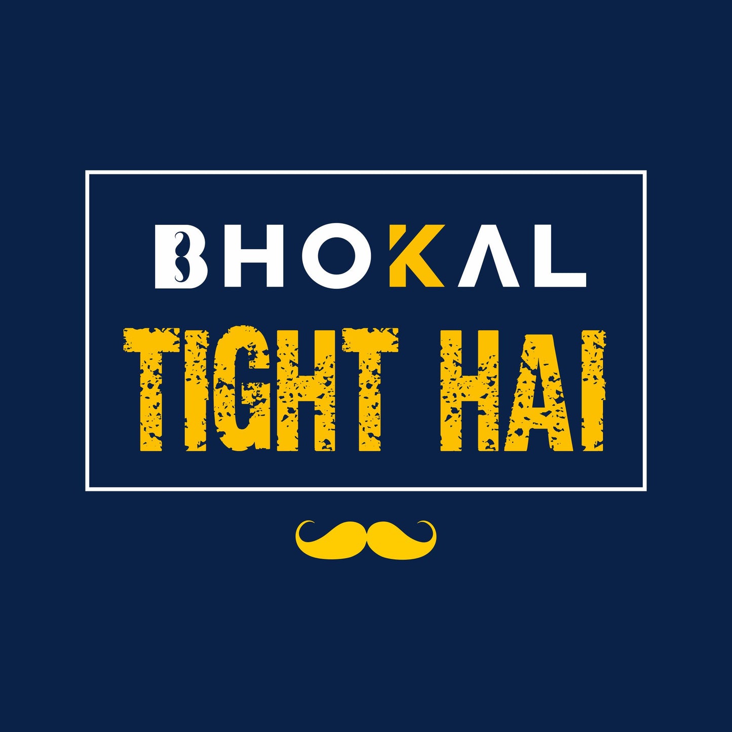 Bhokal Tight Hai Printed Round Neck Cotton Men T-Shirt