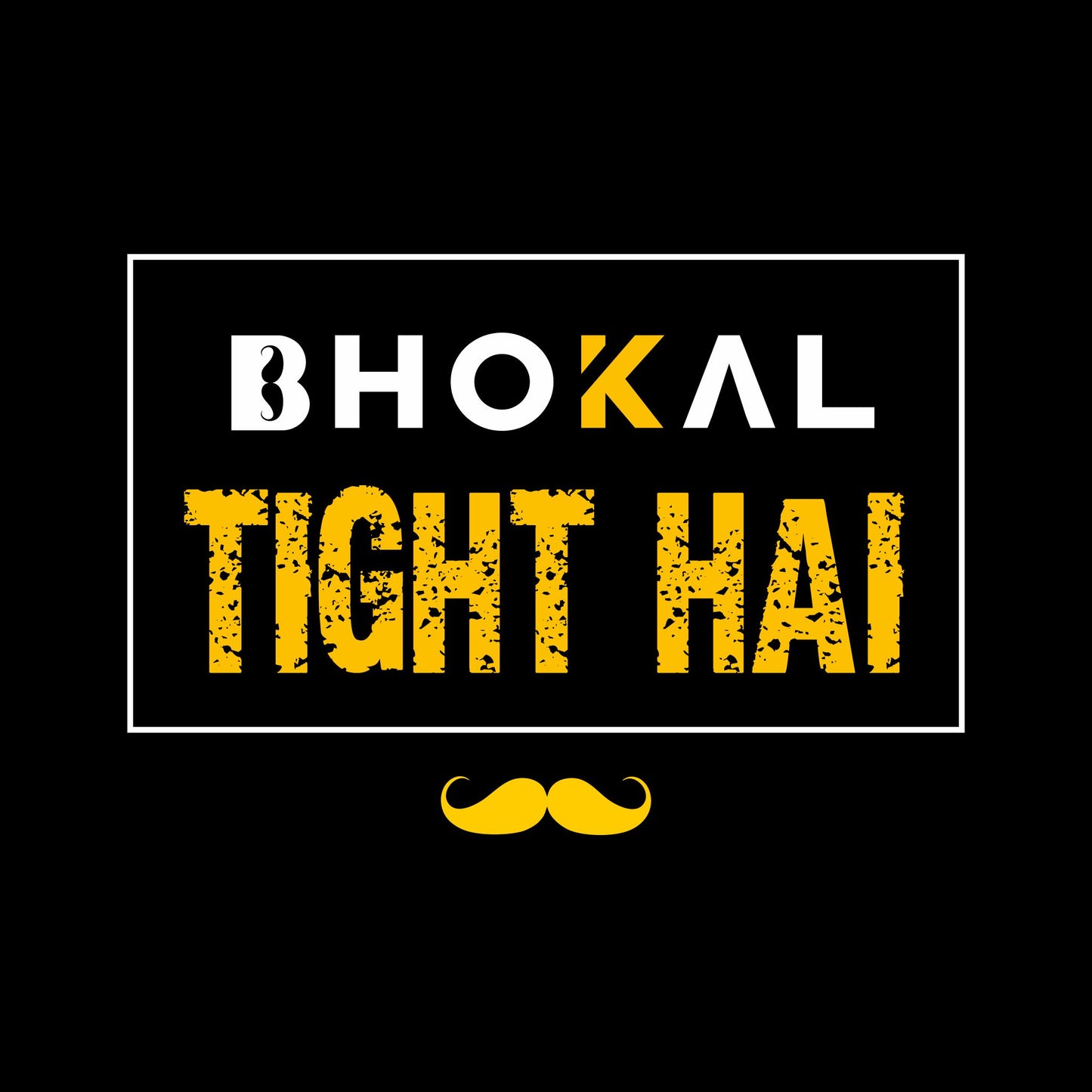 Bhokal Tight Hai Printed Round Neck Cotton Men T-Shirt