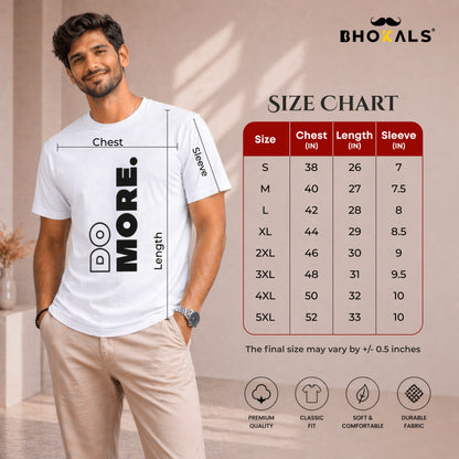 Bhokals " Do More " Printed, Round Neck, Cotton, Super Soft T-Shirt