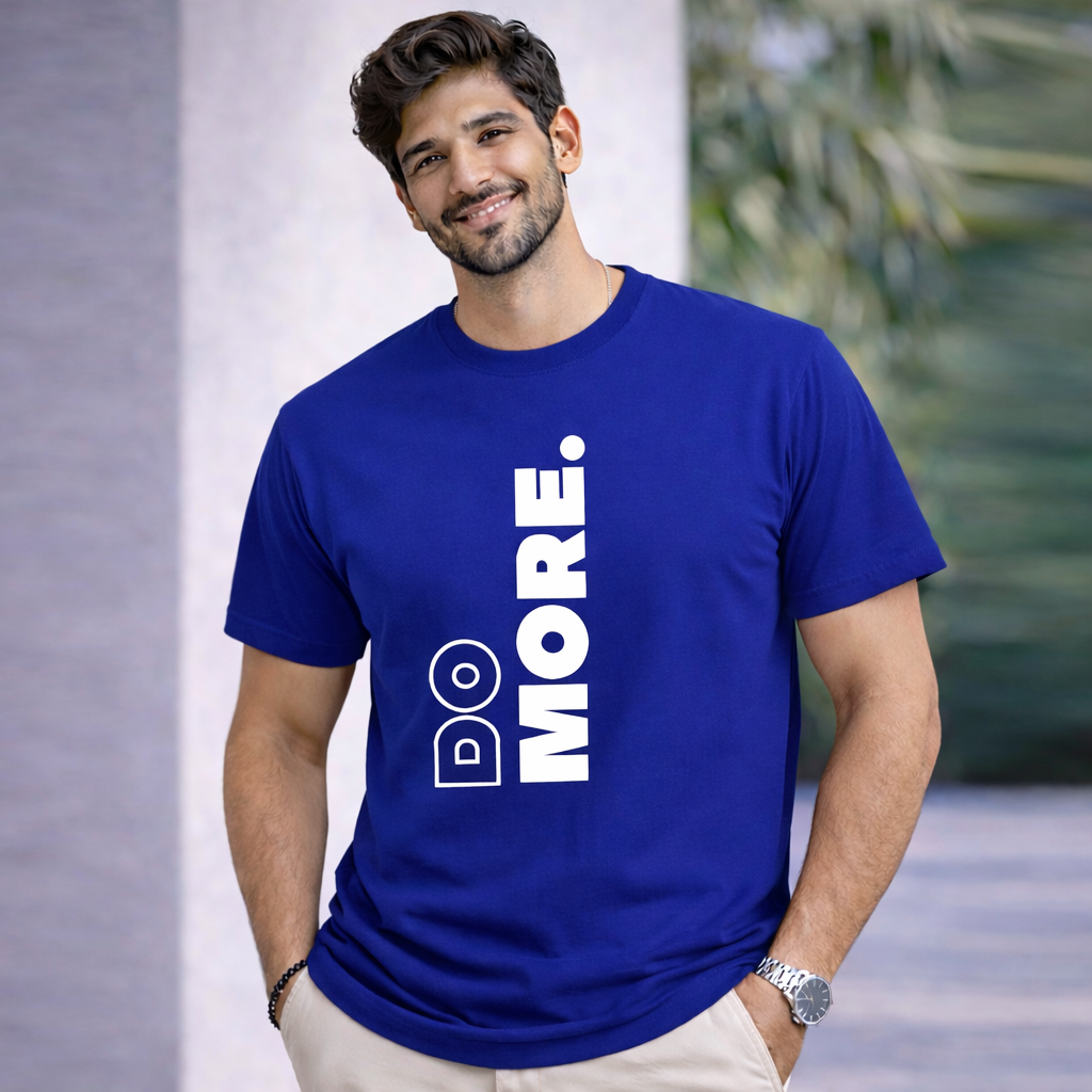 Bhokals " Do More " Printed, Round Neck, Cotton, Super Soft T-Shirt