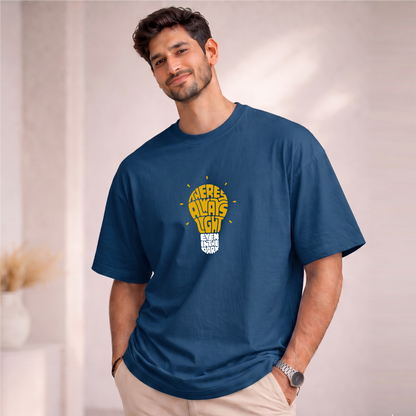 Men's Oversized There is Always Light even in the Dark  Printed T-Shirt